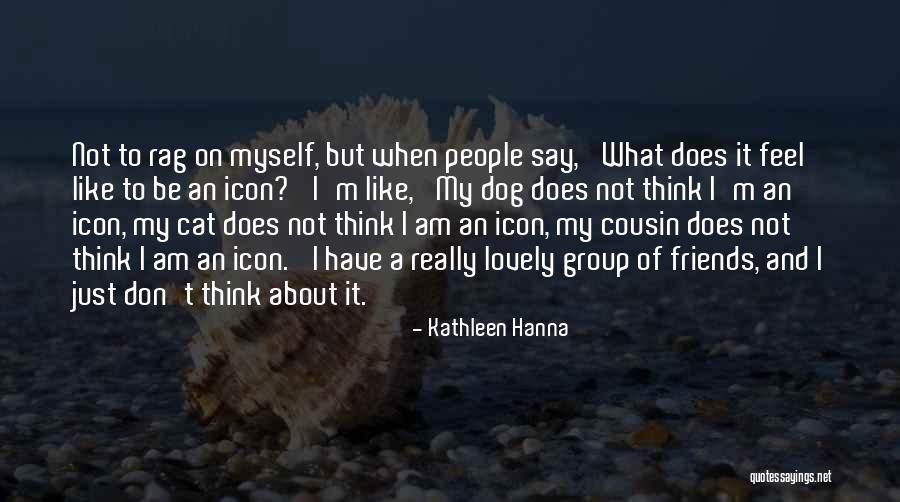 Acrylics For Beginners Quotes By Kathleen Hanna Acrylics For Beginners Quotes By Kathleen Hanna
