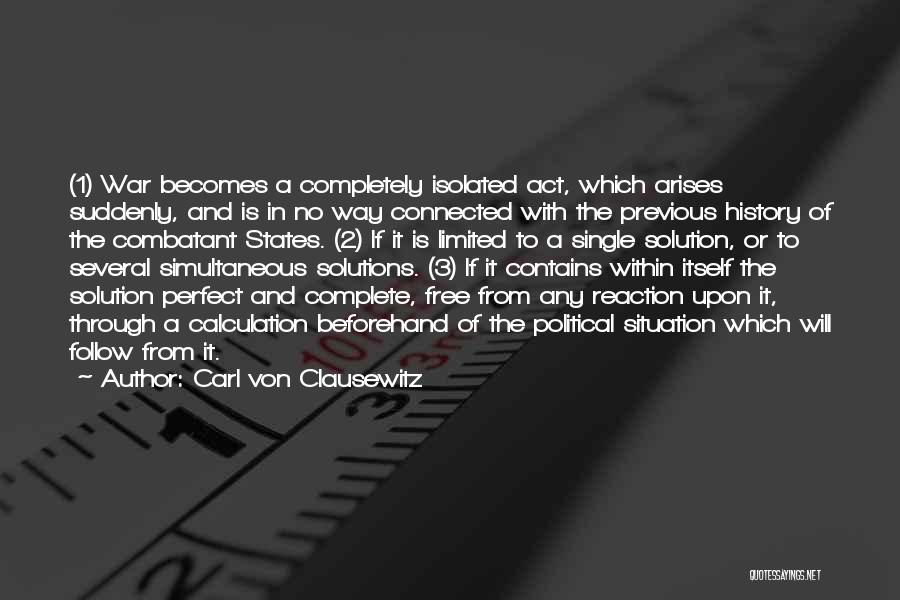 Act 3 Quotes By Carl Von Clausewitz