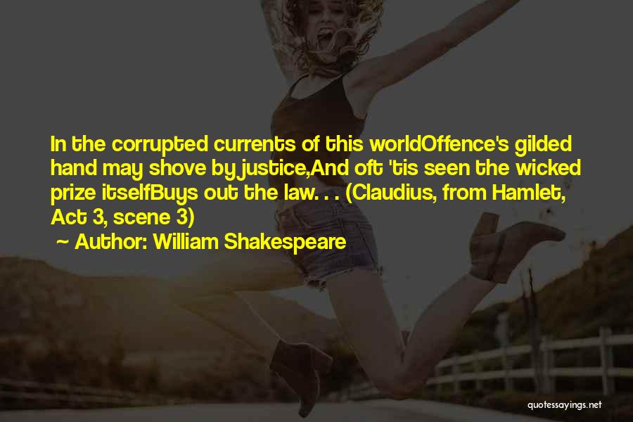 Act 3 Quotes By William Shakespeare