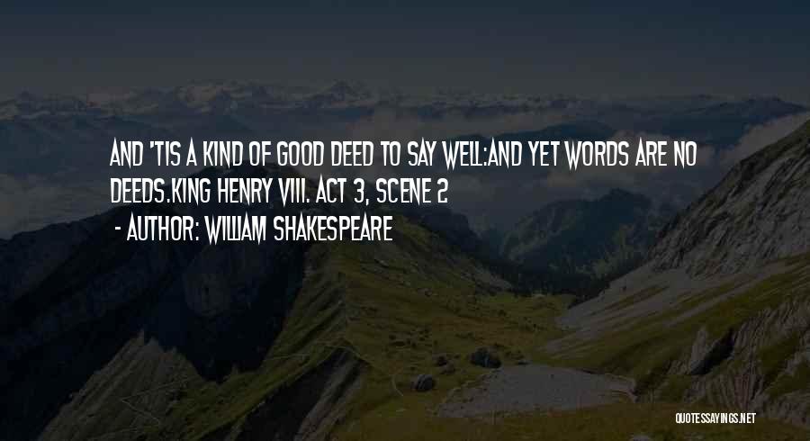 Act 3 Quotes By William Shakespeare