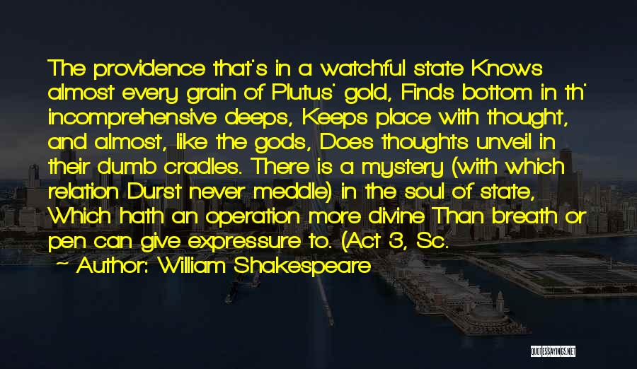 Act 3 Quotes By William Shakespeare