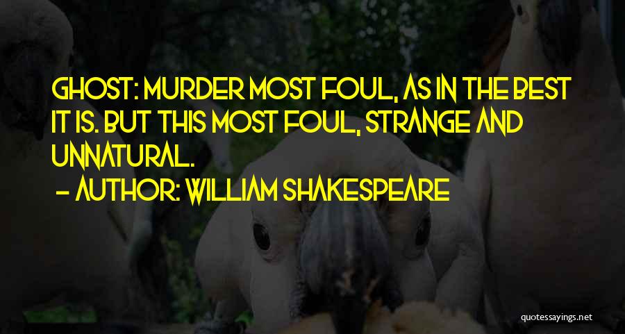 Act 4 Scene 5 Hamlet Quotes By William Shakespeare