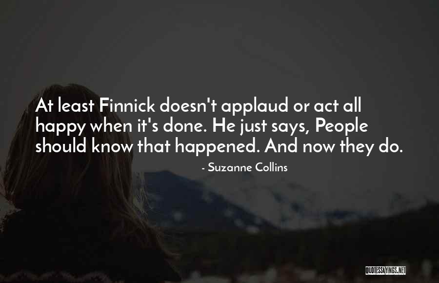 Act As If Nothing Happened Quotes By Suzanne Collins