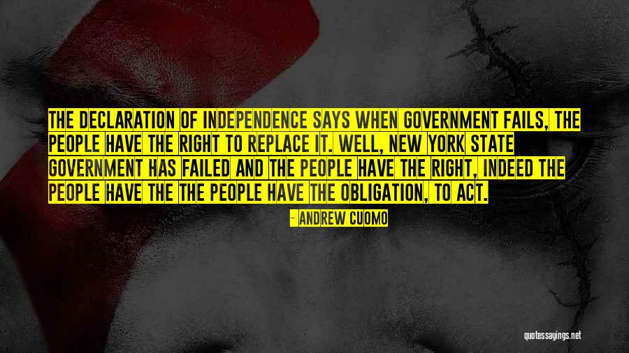 Act From Independence Quotes By Andrew Cuomo Act From Independence Quotes By Andrew Cuomo
