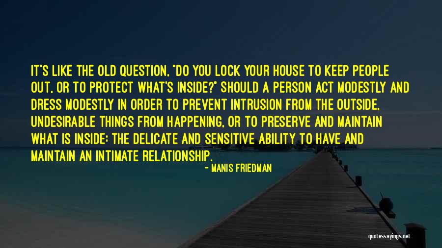 Act From The Inside Out Quotes By Manis Friedman Act From The Inside Out Quotes By Manis Friedman