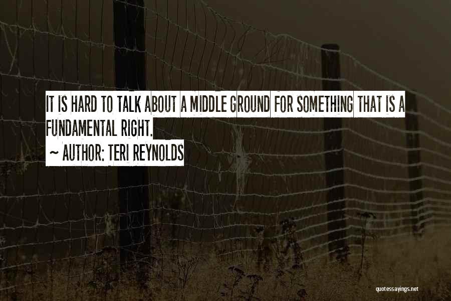 Act Hard Quotes By Teri Reynolds