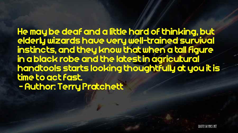 Act Hard Quotes By Terry Pratchett