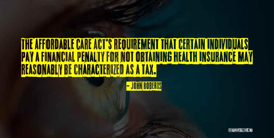 Act Insurance Quotes By John Roberts Act Insurance Quotes By John Roberts
