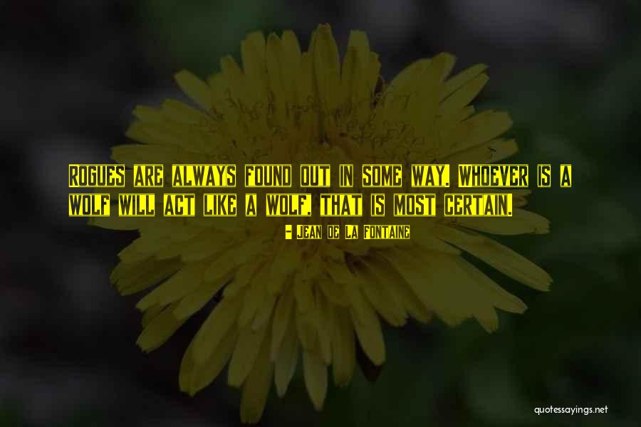 Act Like A Wolf Quotes By Jean De La Fontaine Act Like A Wolf Quotes By Jean De La Fontaine