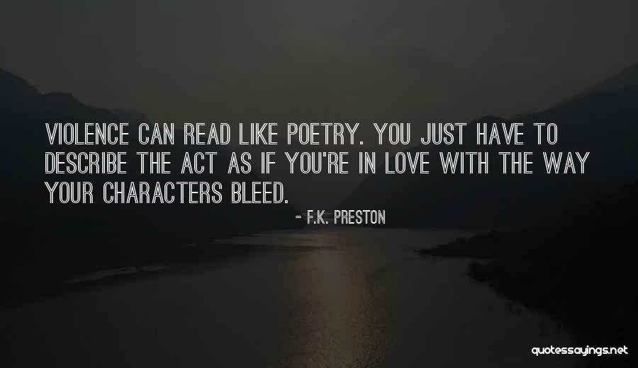 Act Like Family Quotes By F.K. Preston