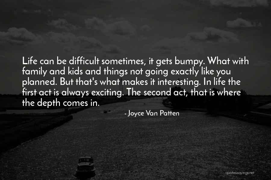 Act Like Family Quotes By Joyce Van Patten