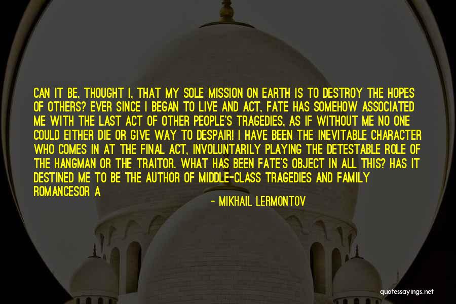 Act Like Family Quotes By Mikhail Lermontov