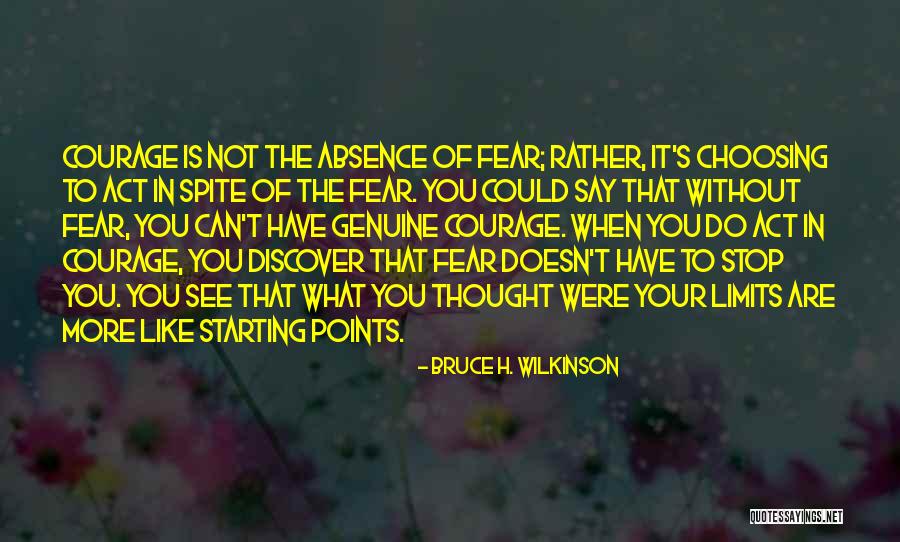 Act Like It Quotes By Bruce H. Wilkinson Act Like It Quotes By Bruce H. Wilkinson