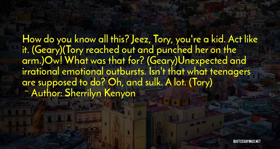 Act Like You Quotes By Sherrilyn Kenyon