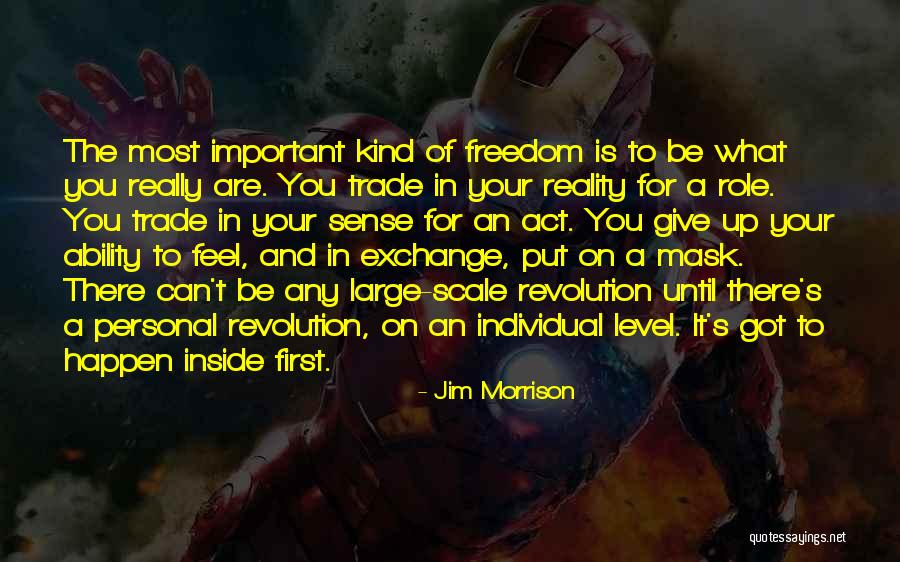 Act Most Important Quotes By Jim Morrison Act Most Important Quotes By Jim Morrison