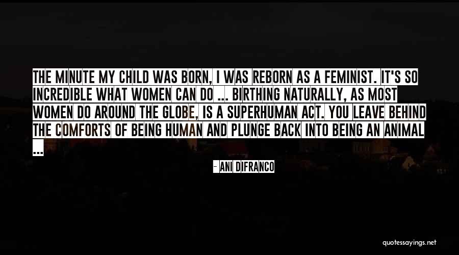 Act Naturally Quotes By Ani DiFranco Act Naturally Quotes By Ani DiFranco