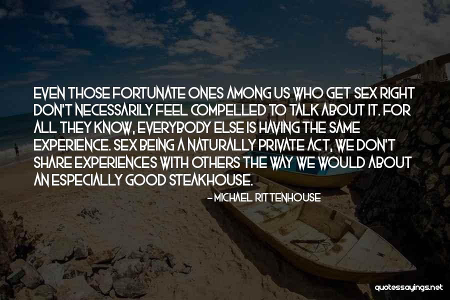 Act Naturally Quotes By Michael Rittenhouse Act Naturally Quotes By Michael Rittenhouse