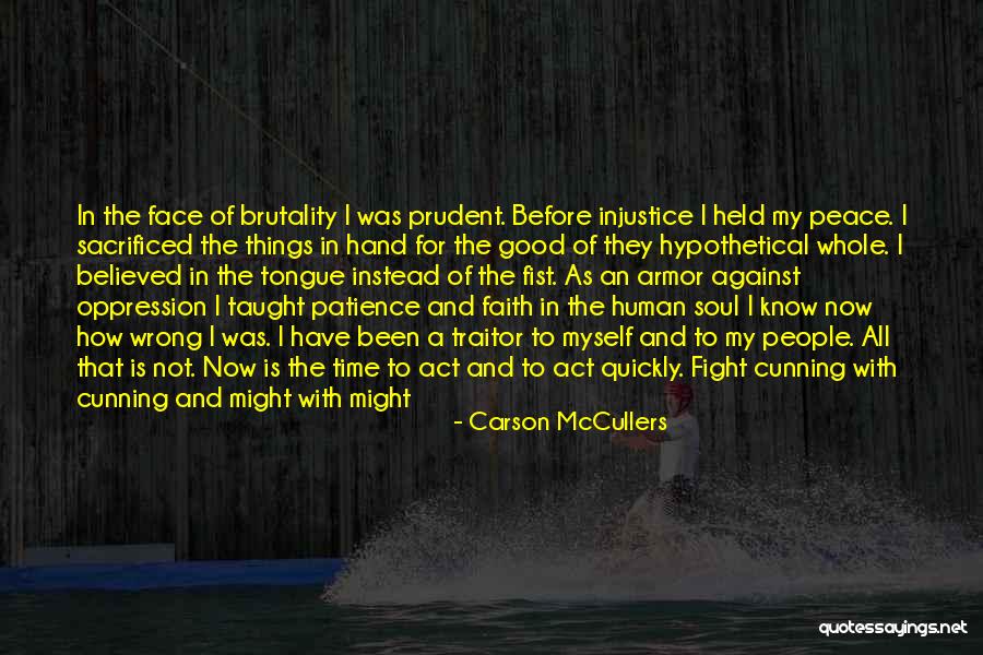 Act Now Quotes By Carson McCullers Act Now Quotes By Carson McCullers