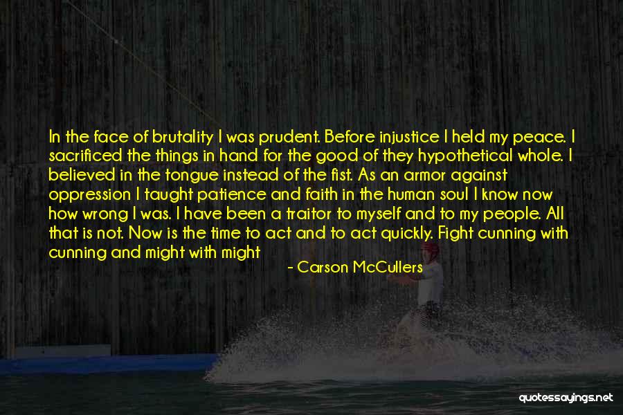 Act Now Quotes By Carson McCullers