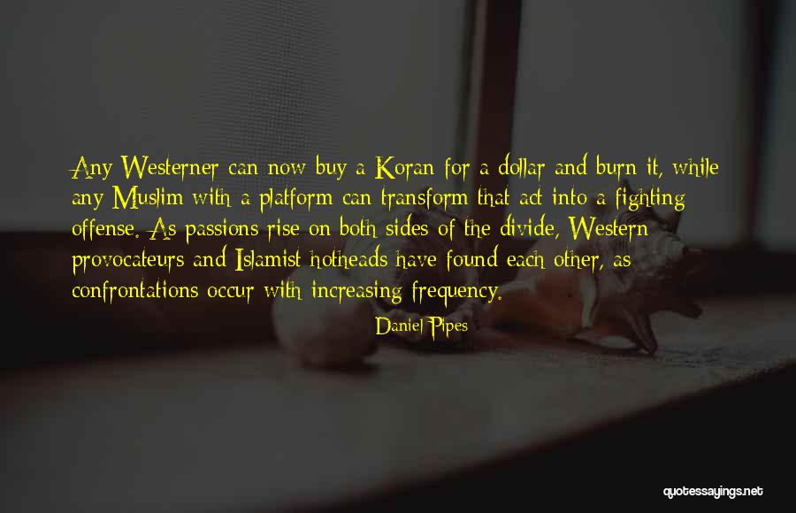 Act Now Quotes By Daniel Pipes Act Now Quotes By Daniel Pipes