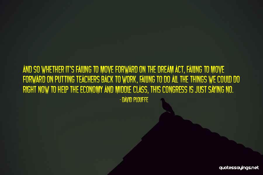 Act Now Quotes By David Plouffe Act Now Quotes By David Plouffe