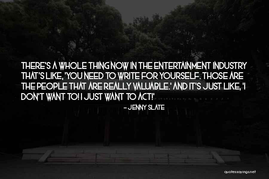 Act Now Quotes By Jenny Slate Act Now Quotes By Jenny Slate