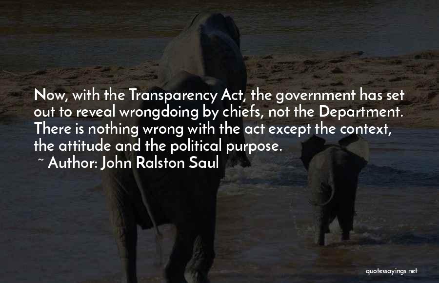 Act Now Quotes By John Ralston Saul