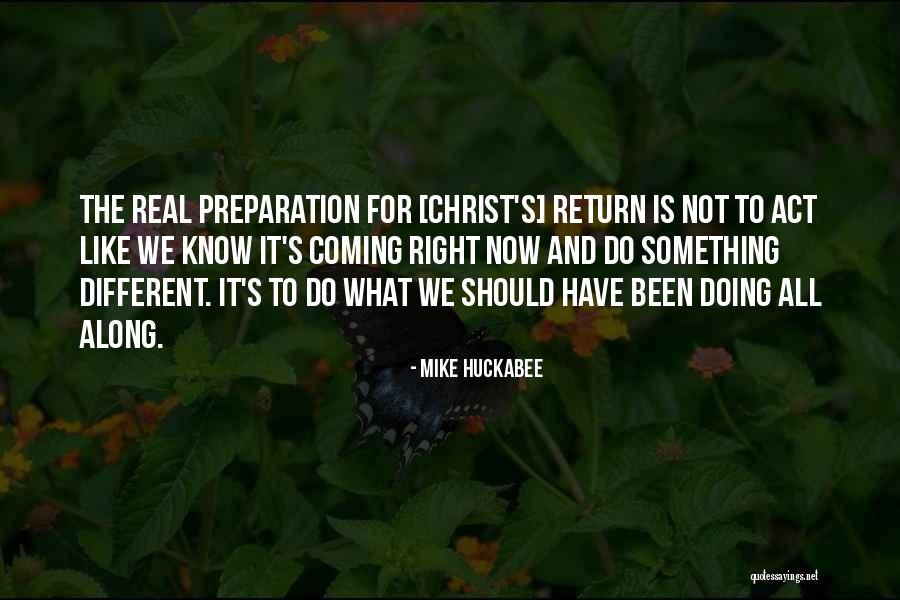 Act Now Quotes By Mike Huckabee Act Now Quotes By Mike Huckabee