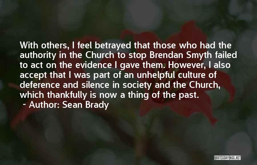 Act Now Quotes By Sean Brady