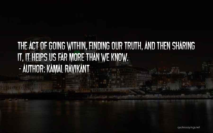 Act Of Sharing Quotes By Kamal Ravikant