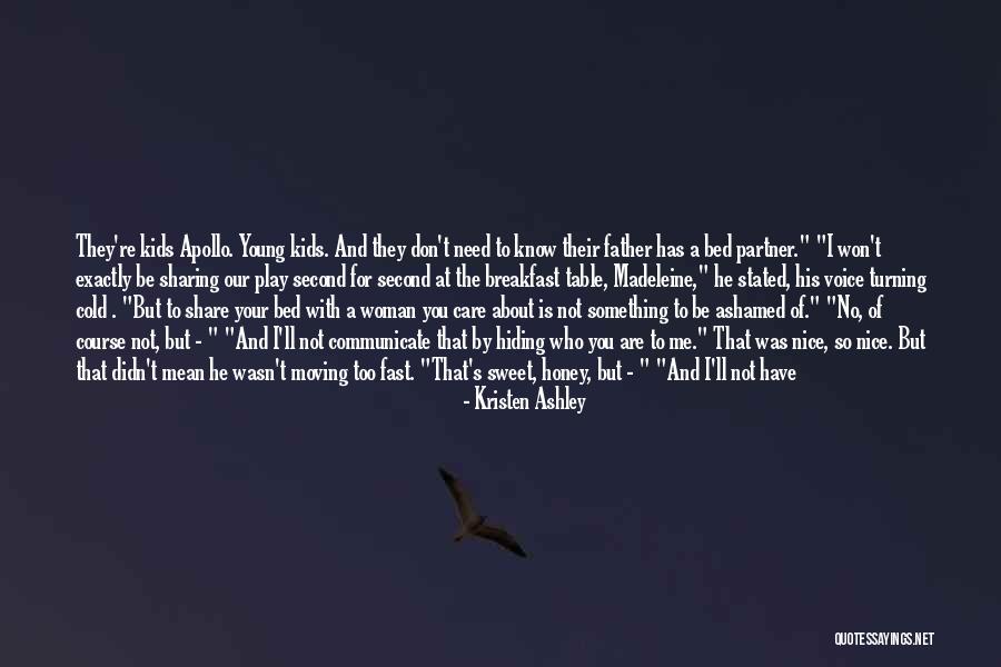 Act Of Sharing Quotes By Kristen Ashley Act Of Sharing Quotes By Kristen Ashley