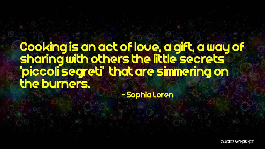 Act Of Sharing Quotes By Sophia Loren Act Of Sharing Quotes By Sophia Loren