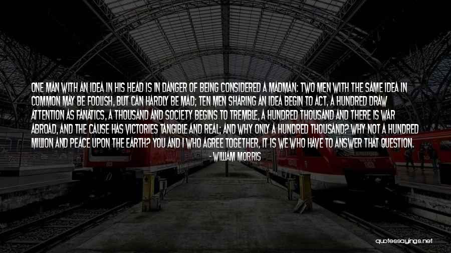 Act Of Sharing Quotes By William Morris Act Of Sharing Quotes By William Morris