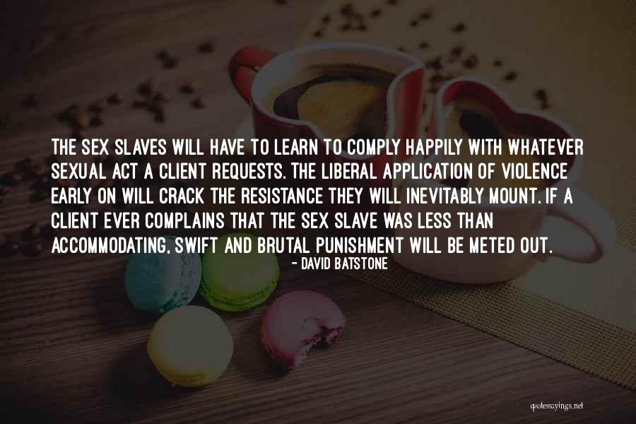 Act Of Violence Quotes By David Batstone Act Of Violence Quotes By David Batstone