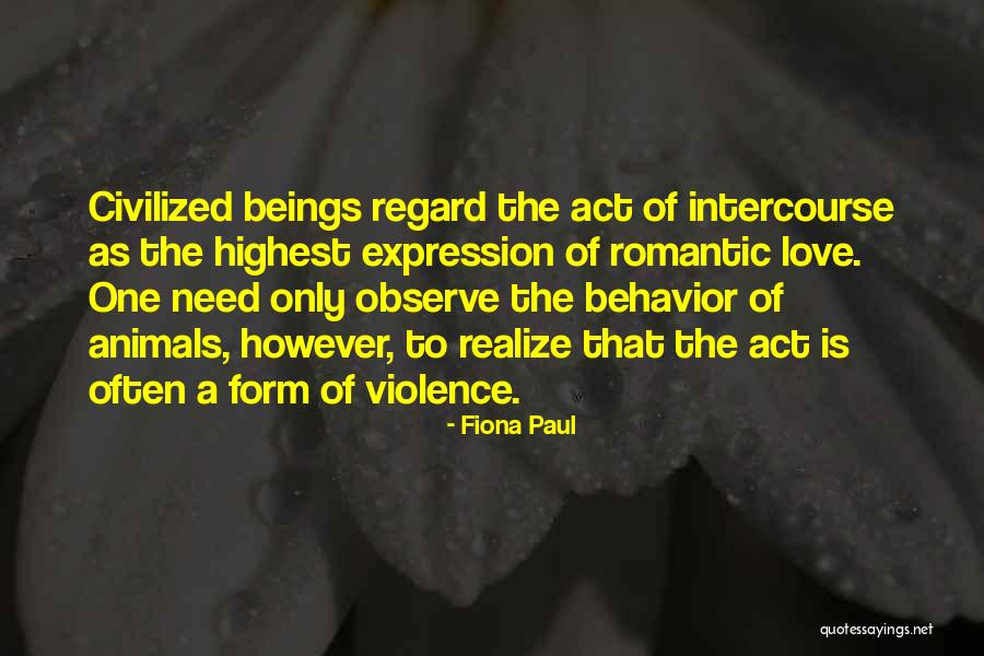 Act Of Violence Quotes By Fiona Paul Act Of Violence Quotes By Fiona Paul