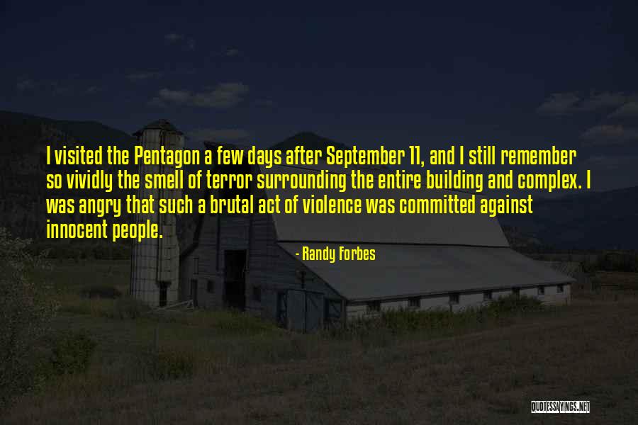 Act Of Violence Quotes By Randy Forbes Act Of Violence Quotes By Randy Forbes
