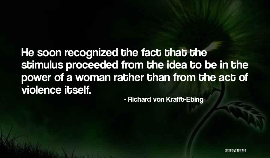 Act Of Violence Quotes By Richard Von Krafft-Ebing Act Of Violence Quotes By Richard Von Krafft-Ebing