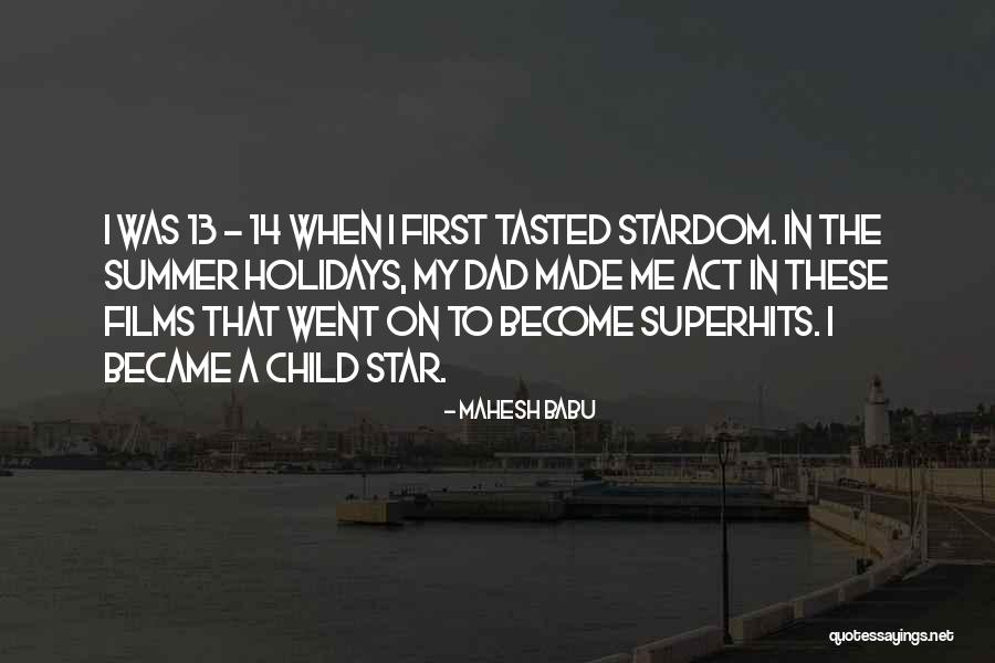 Act On These Quotes By Mahesh Babu Act On These Quotes By Mahesh Babu
