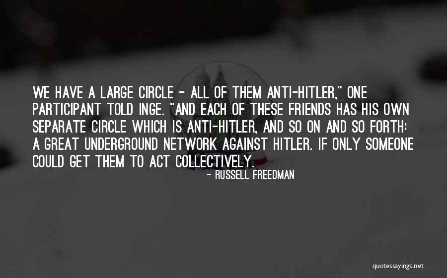 Act On These Quotes By Russell Freedman Act On These Quotes By Russell Freedman