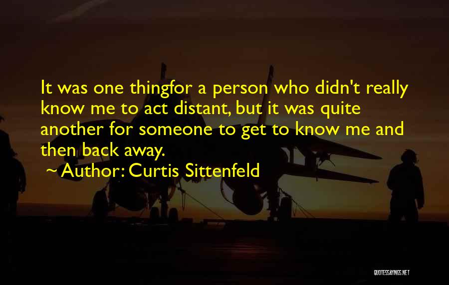 Act One Quotes By Curtis Sittenfeld