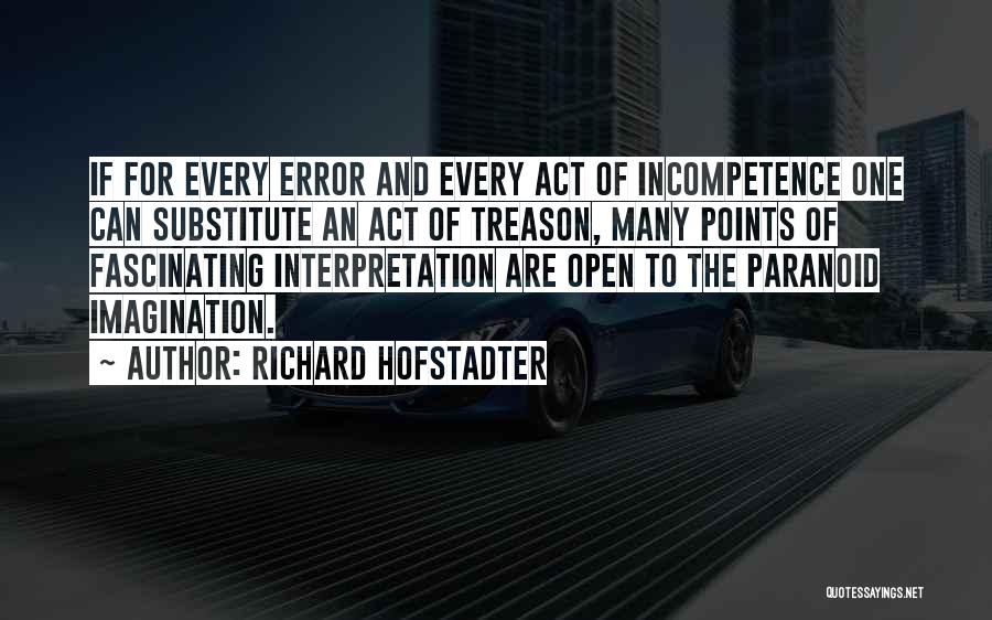 Act One Quotes By Richard Hofstadter