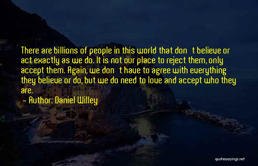 Act Or Accept Quotes By Daniel Willey