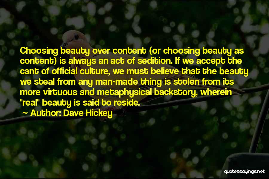 Act Or Accept Quotes By Dave Hickey