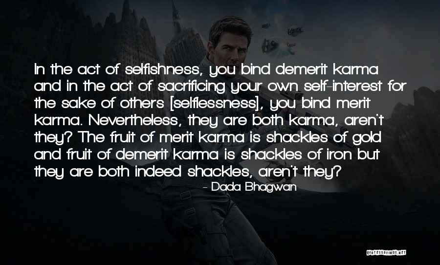 Act Quotes Quotes By Dada Bhagwan Act Quotes Quotes By Dada Bhagwan