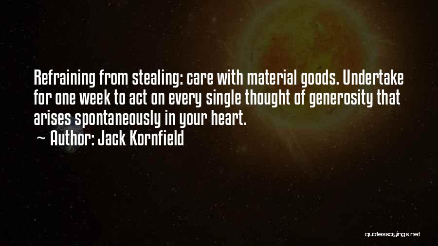 Act Spontaneously Quotes By Jack Kornfield