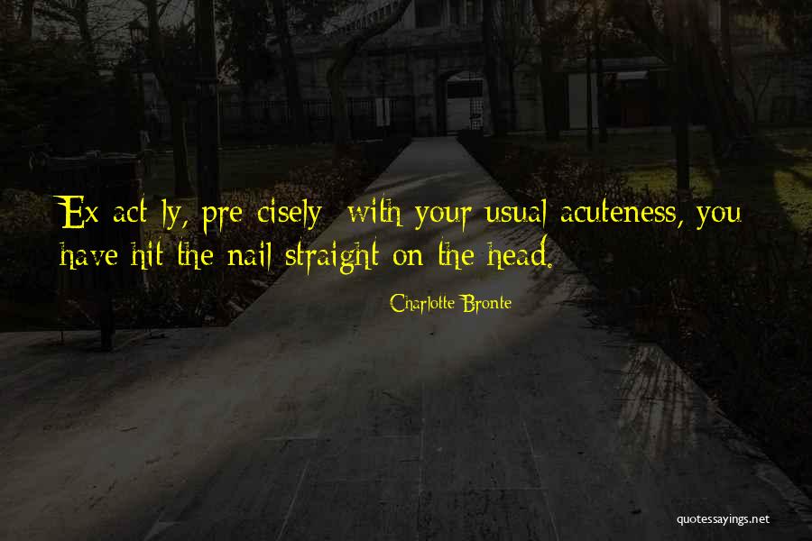 Act Straight Quotes By Charlotte Bronte Act Straight Quotes By Charlotte Bronte