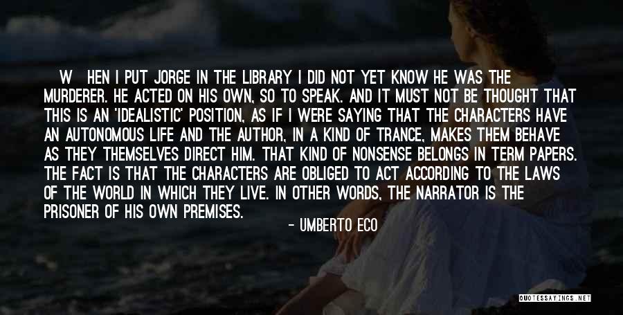 Act That Put Quotes By Umberto Eco Act That Put Quotes By Umberto Eco