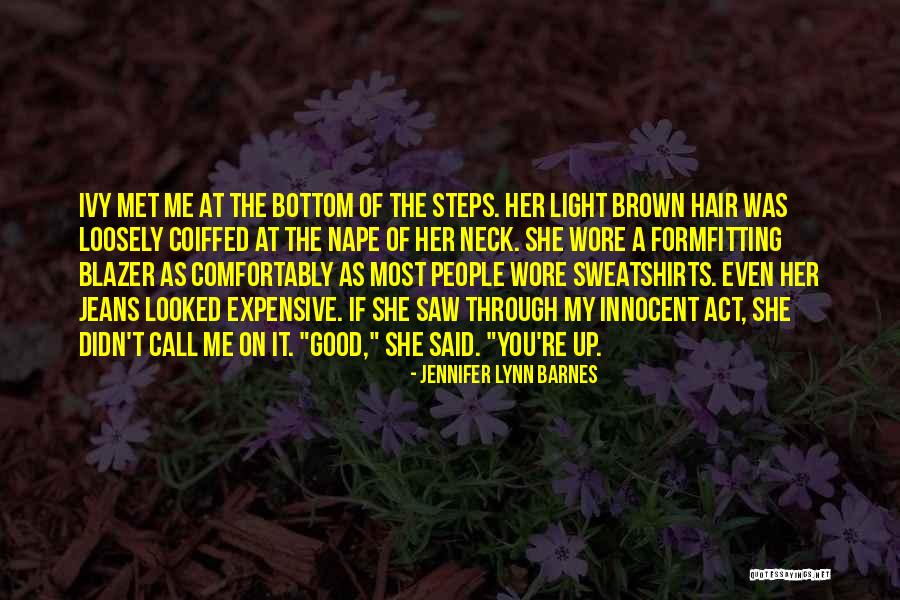 Act That Said All People Quotes By Jennifer Lynn Barnes Act That Said All People Quotes By Jennifer Lynn Barnes