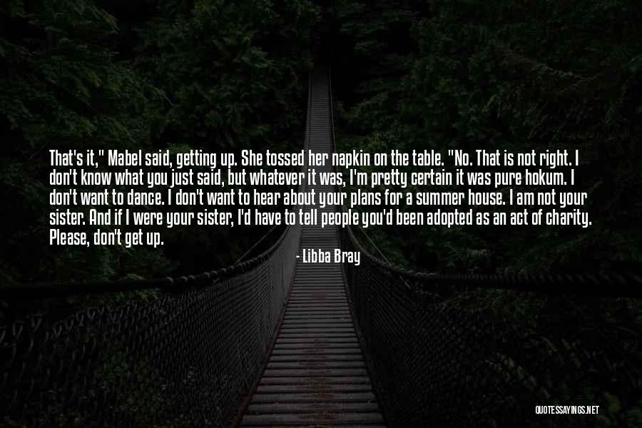 Act That Said All People Quotes By Libba Bray Act That Said All People Quotes By Libba Bray