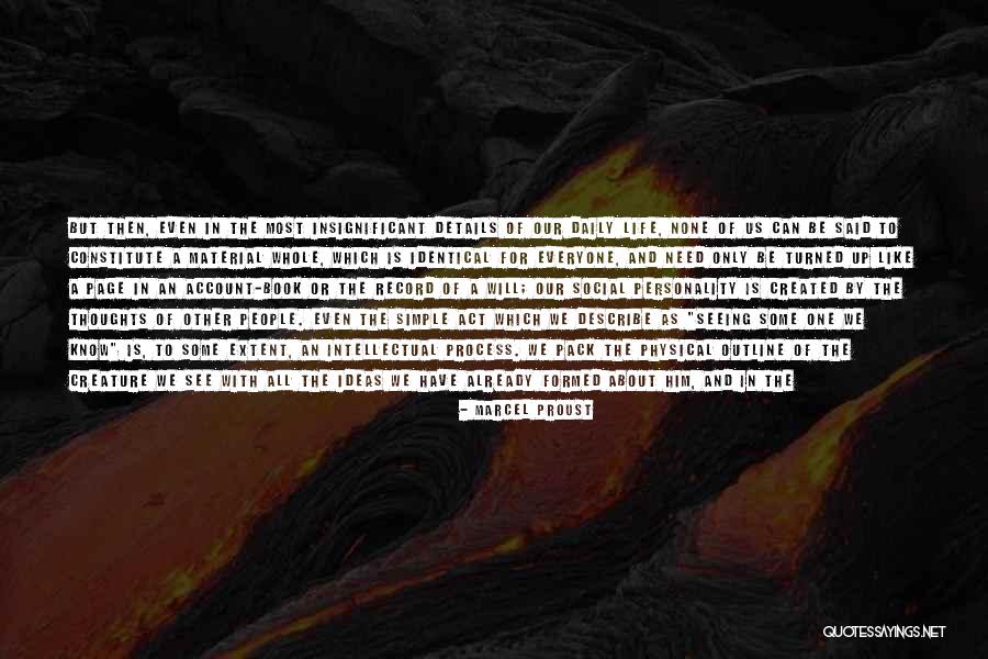 Act That Said All People Quotes By Marcel Proust Act That Said All People Quotes By Marcel Proust
